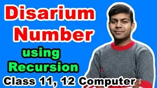 Disarium Number in Java (using Recursion) | ISC Computer Science Class 11, 12