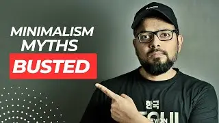 3 Myths About Minimalism That Are Stopping You From Adopting a Minimalist Lifestyle | In Hindi
