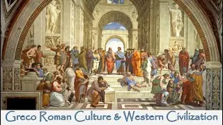 Greco-Roman Culture & Western Civilization