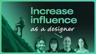 How to increase your influence as a designer