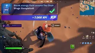 Break energy field around The Chair, Collect The Chair fortnite