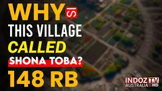Chak Number 148 RB Sona Toba, Khurrianwala Faisalabad, Punjab, Pakistan | Indoz TV