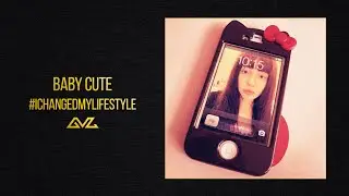 Baby Cute &mdash; #IChangedMyLifestyle (Official Audio)