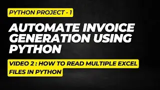 Python Invoice Automation Made : How to Read Excel Using Pandas