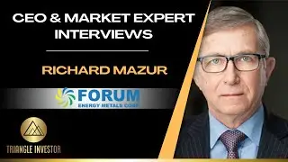 CEO Interview, Forum Energy Metals, Rick Mazur