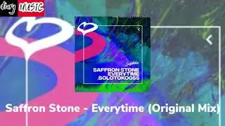 Saffron Stone - Everytime (Original Mix)