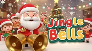 🎄🎅🔔JINGLE BELLS | Fun Christmas Song for Kids | Kids Songs & Nursery Rhymes
