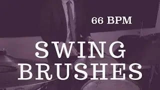 Jazz Drum Brushes Play Along - Slow Swing - 66 BPM