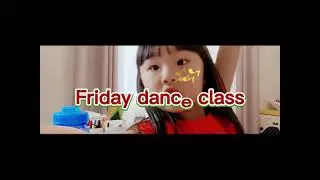 Friday dance class