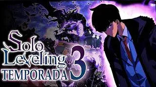 SOLO LEVELING TEMPORADA 3 en un solo video EN ESPA&Ntilde;OL 🔥