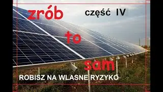 FOTOWOLTAIKA ZRÓB TO SAM CZ.4