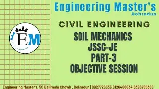 JSSC-JE BASIC CIVIL ENGINEERING |OBJECTIVE SESSION | SOIL MECHANICS |PART-3 |  BY AJAY TEWARI SIR