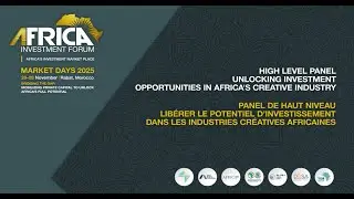 UNLOCKING INVESTMENT OPPORTUNITIES IN AFRICA'S CREATIVE INDUSTRY