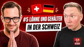 #5 Löhne und Gehälter in der Schweiz – ein Schweizer erklärt, wie es wirklich ist