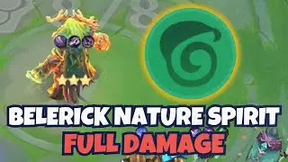 BELERICK NATURE SPIRIT FULL DAMAGE | MAGIC CHESS GOGO MLBB