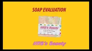 Soap Evaluation: NRB's Beauty