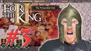Chapter 2: The Primordial Oak! - For The King 2 (MASTER Difficulty) Part #3 (Feat. Vaddy & Origin)