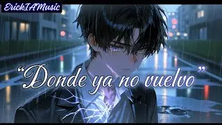 “Donde ya no vuelvo” ‐ Rock Dark | ErickIAMusic |