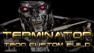 Terminator T800 final build