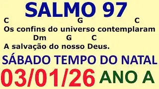 SALMO 97- DIA 03/01/26 Os confins do universo contemplaram  Melodia e Estrofe diferentes