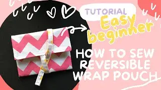 How to sew a wrap pouch purse. Just fabric no zipper or clasps. Reversible pouch