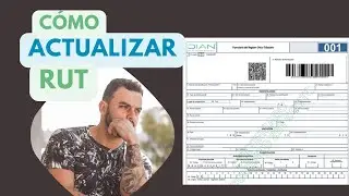 C&oacute;mo Actualizar RUT 2024 Persona Natural Independiente | DIAN en L&iacute;nea