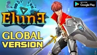 ELUNE - Хорошая Замена RAID и Overhit [Первый Взгляд] MMORPG on Android