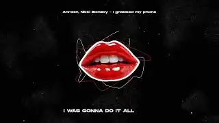 Ahrden, Nikki Blonsky - I grabbed my phone (Official audio)