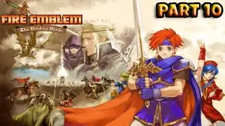 ⚔️ Fire Emblem: The Binding Blade &ndash; Chapter 10: Amidst a Struggle 🔥 | No Commentary