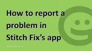 How to report a problem in Stitch Fix's app