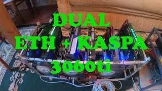 ДВОЙНОЙ МАЙНИНГ ETH + KASPA на RTX 3060 Ti