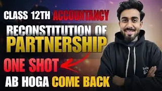 Reconstitution of partnership| class 12th | Accountancy | one shot | Commerce by shubham Purohit 
