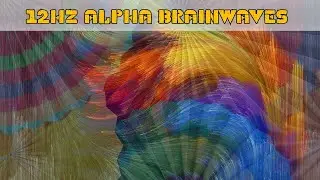 Concentration, Memory - 12Hz Alpha Brainwaves Binaural Beats for Fast Learning and Reduce Stress