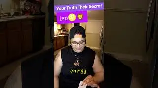 YOUR TRUTH THEIR SECRET Leo ♌🦁
