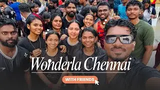 Wonderla Chennai with friends || vlog -2 @wonderla_in 