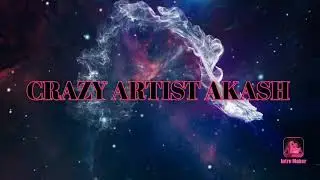 CRAZY ARTIST AKASH intro ##CrazyArtistAkash#AkashArt#ArtAndVlogs#ArtistLife#IndianArtist