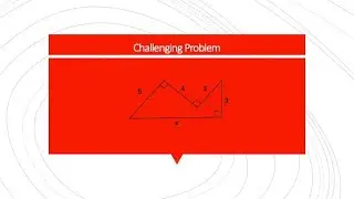 Challenging Math Problem