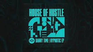 DANNY TIME - Run That (Original Mix)