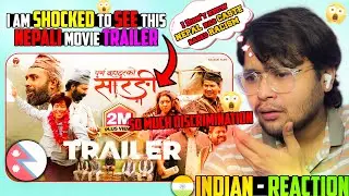 Indian Reacts to Purna Bahadur Ko Sarangi (TRAILER) - Bijay Baral, Prakash Saput, Anjana Baraili