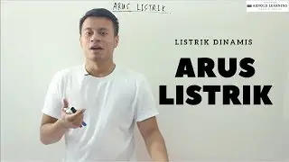 DEFINISI ARUS LISTRIK | LISTRIK DINAMIS