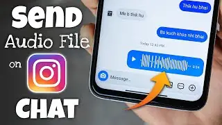 How to Send Audio File on Instagram Chat