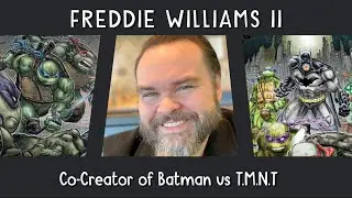 Freddie Williams II: Batman vs TMNT artist!