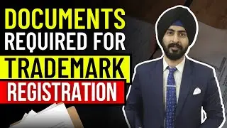 Documents Required for Trademark Registration | Bhavpreet Singh Soni
