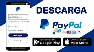 Descargar APP PayPal en solo unos pasos | Android / iOS