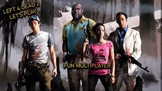 Left 4 dead 2 funny multiplayer.Let's play,забавные моменты на канале Pro100chill
