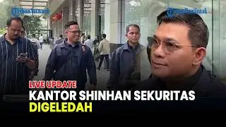 🔴BARESKRIM POLRI GELEDAH PT SHINHAN SEKURITAS TERKAIT DUGAAN SAHAM GORENGAN