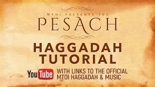 Pesach 2020 Haggadah Tutorial with Links