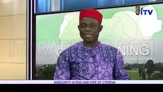 Insecurity In Edo And Fate Of Citizens | GMN