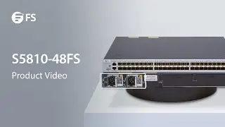 S5810-48FS L3 Stackable Enterprise Switch Overall Introduction | FS