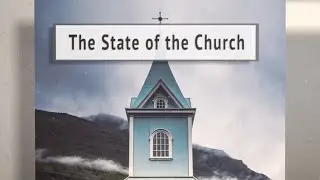 The State of the Church - World Challenge 50th Anniversary